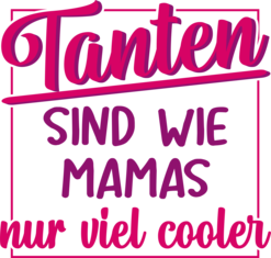 Tanten sind wie Mamas nur viel cooler Tshirt Rucksack Shirtracer