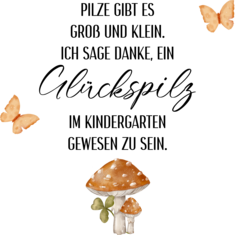 Pilze gibt es groß und klein Kindergarten | Abschiedsgeschenk Kindergarten | Geschenk Erzieherin zum Abschied | Erzieher Abschied Geschenk