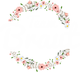 Team Braut Blumenkranz - Bride Crew