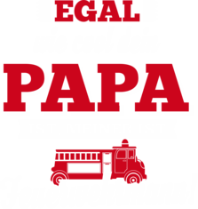 Mein Papa Feuerwehrmann